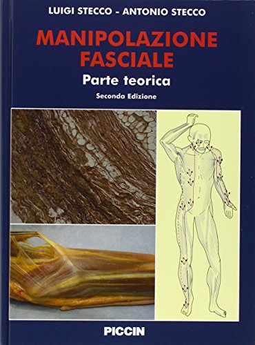 Manipolazione fasciale. Parte teorica von Piccin-Nuova Libraria
