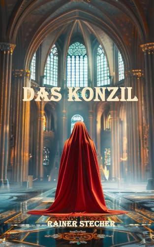 Das Konzil: Ein spannendes Fantasy-Serienfinale (Atragon-Trilogie) von BoD – Books on Demand