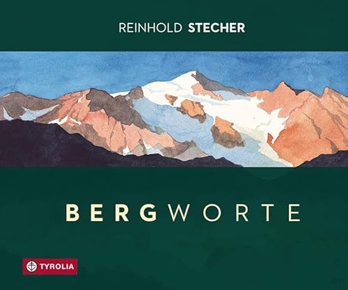 Bergworte: Bilder und Gedanken. Mit Aquarellen des Autors. Herausgegeben vom Peter Jungmann im Auftrag des Bischof-Stecher-Gedächtnisvereins. von Tyrolia Verlagsanstalt Gm