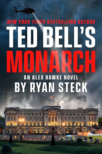 Ted Bell's Monarch (An Alex Hawke Novel, 13, Band 13) von Berkley Publishing Corporation,U.S.