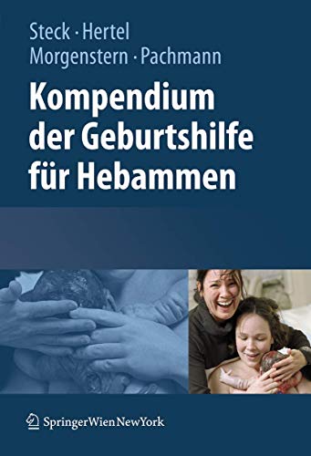 Kompendium der Geburtshilfe für Hebammen von Springer