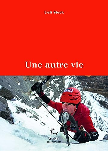 Une autre vie von PAULSEN GUERIN