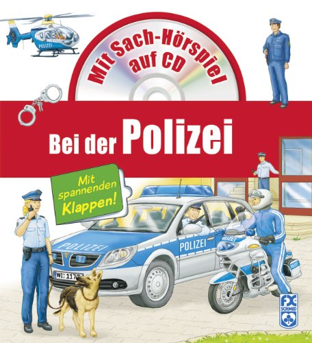 Bei der Polizei: Mit Sach-Hörspiel auf CD