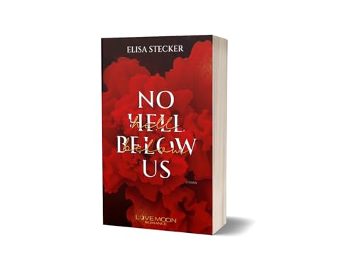 No Hell below us: Band 1 der mitreißendsten Romance-Suspense-Dilogie Londons (Horizon-Secrets-Dilogie) von LOVEMOON Verlag (Nova MD)