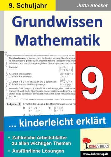 Grundwissen Mathematik / Klasse 9: Grundwissen kinderleicht erklärt im 9. Schuljahr