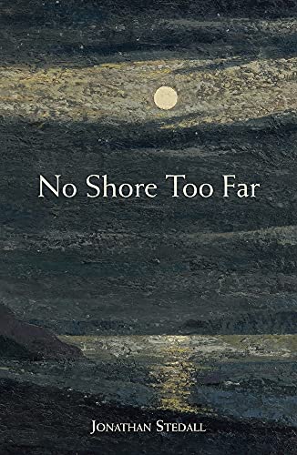 No Shore Too Far: Meditations on Death, Bereavement and Hope (Poetry) von Hawthorn Press
