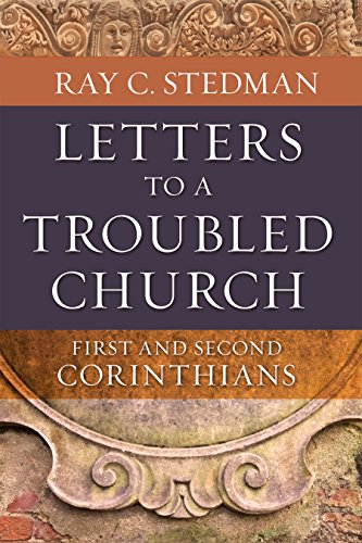 Letters to a Troubled Church: First and Second Corinthians von Our Daily Bread