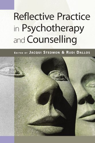 Reflective Practice In Psychotherapy And Counselling Reflective Practice In Psychotherapy And Counselling von Open University Press