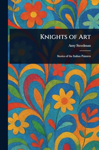 Knights of Art von Anson Street Press