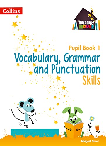 Vocabulary, Grammar and Punctuation Skills Pupil Book 1 (Treasure House)