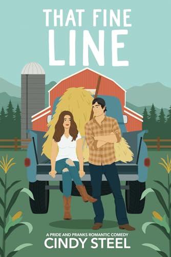That Fine Line: An Enemies to Lover's Small Town Romance (A Pride and Pranks Romance) von Independently published