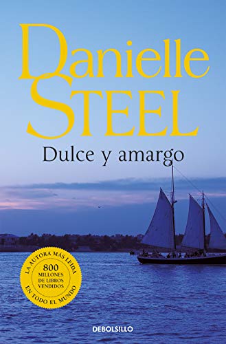 Dulce y amargo (Best Seller) von DEBOLSILLO