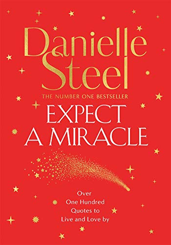 Expect a Miracle: A Beautiful Gift Book Full of Inspirational Quotes to Live and Love By von MACMILLAN