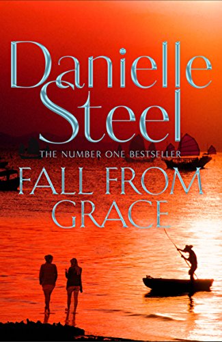 Fall From Grace: Danielle Steel Fall From Grace: Danielle Steel