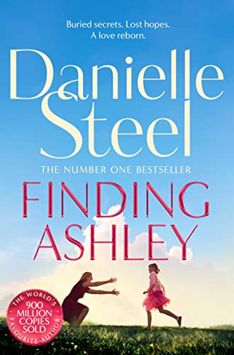 Finding Ashley: A moving story of buried secrets and family reunited from the billion copy bestseller von Pan