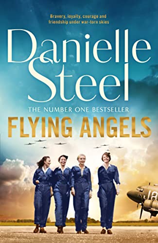 Flying Angels: An inspirational story of bravery and friendship set in the Second World War Flying Angels: An inspirational story of bravery and friendship set in the Second World War