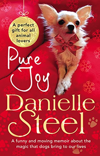 Pure Joy: A funny and moving memoir about the Magic that Dogs bring to our lives Pure Joy: A funny and moving memoir about the Magic that Dogs bring to our lives von Penguin
