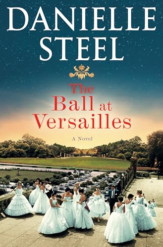 The Ball at Versailles: A Novel von Delacorte Press