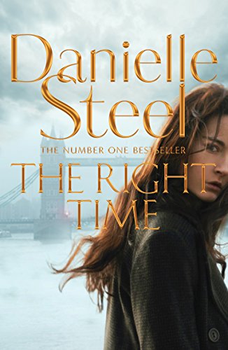 The Right Time: Danielle Steel The Right Time: Danielle Steel