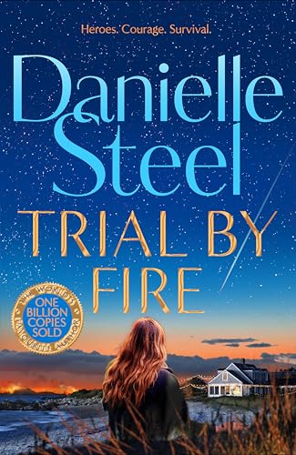 Trial by Fire: A powerful story about finding the courage to love again Trial by Fire: A powerful story about finding the courage to love again von Macmillan
