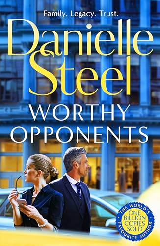 Worthy Opponents: A gripping story of family, wealth and high stakes from the billion copy bestseller