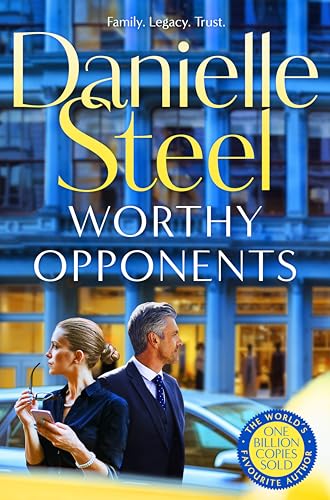 Worthy Opponents: A gripping story of family, wealth and high stakes from the billion copy bestseller