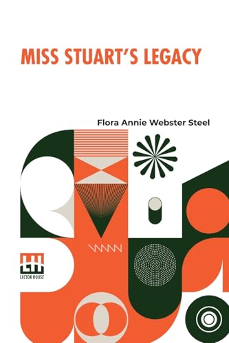 Miss Stuart s Legacy von Lector House