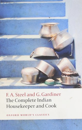 The Complete Indian Housekeeper and Cook (Oxford World's Classics) von Oxford University Press, USA
