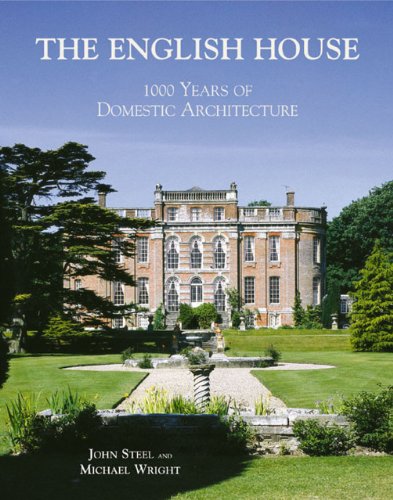 The English House: AD 1000 to AD 2000