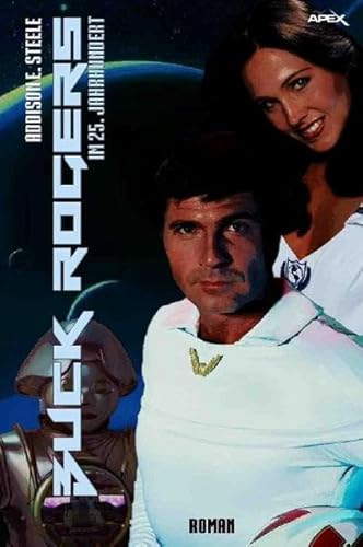 BUCK ROGERS IM 25. JAHRHUNDERT: Der Roman zum Film