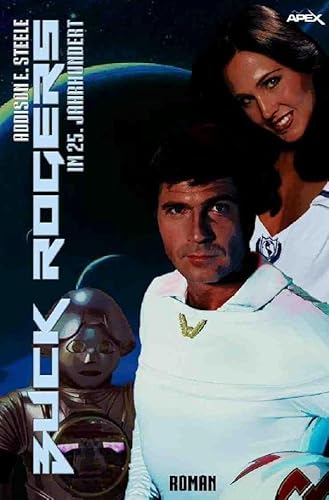 BUCK ROGERS IM 25. JAHRHUNDERT: Der Roman zum Film