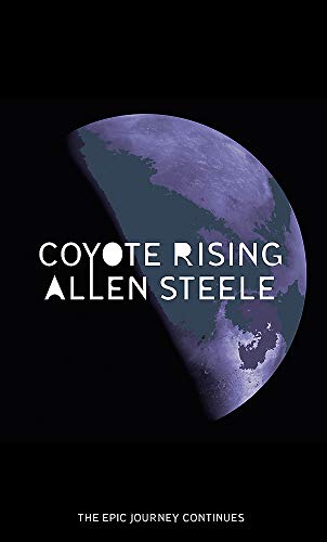 Coyote Rising: The Coyote Series: Book Two von Orbit
