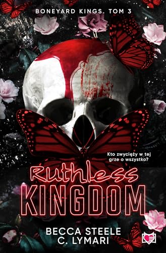 Boneyard Kings (3) (Ruthless Kingdom Boneyard Kings Tom 3, Band 3) von Wydawnictwo Kobiece