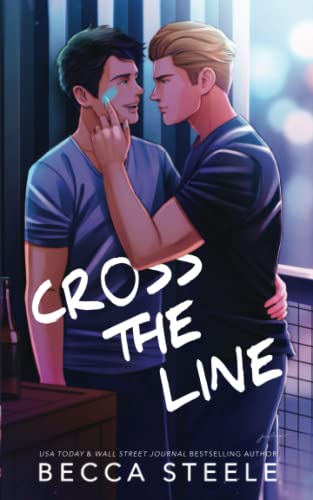 Cross the Line - Special Edition von Becca Steele