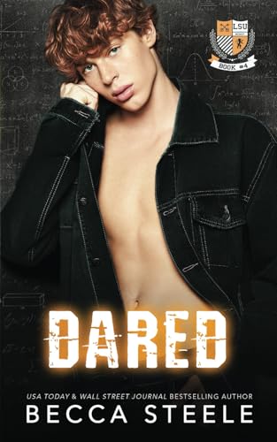 Dared: An M/M college romance (LSU, Band 4) von Independently published