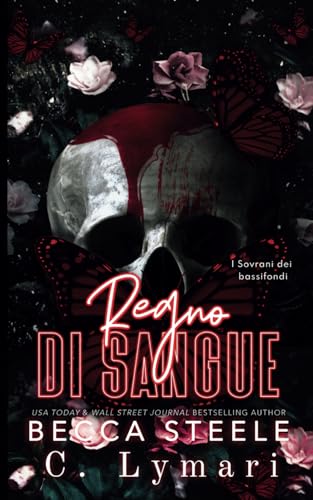 Regno di sangue (I Sovrani dei bassifondi, Band 3) von Independently published