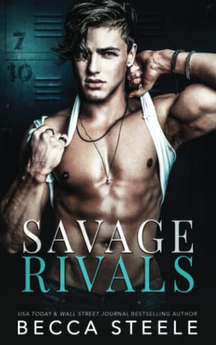 Savage Rivals: An MM Enemies to Lovers High School Romance Savage Rivals: An MM Enemies to Lovers High School Romance
