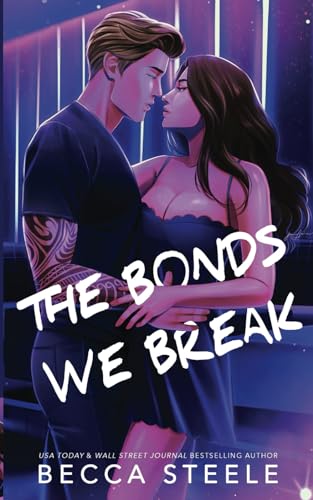 The Bonds We Break - Special Edition von Independently published