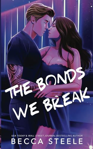 The Bonds We Break - Special Edition