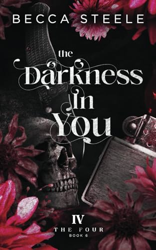 The Darkness In You (The Four, Band 6) von Independently published