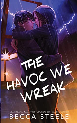 The Havoc We Wreak - Special Edition von Becca Steele