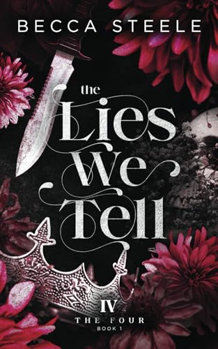 The Lies We Tell (The Four, Band 1) von Independently published