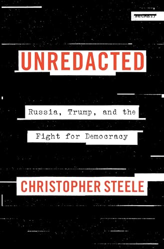 Unredacted: Russia, Trump, and the Fight for Democracy