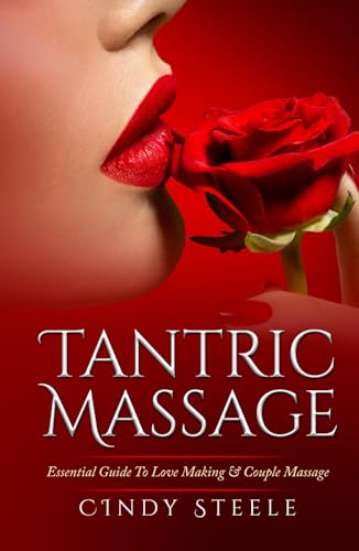 Tantric Massage For Couples: Essential Guide To Love Making & Couples Massage von Healing Habits Publishing
