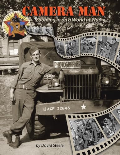 Camera Man: Zooming in on a World at War von Fulton Books