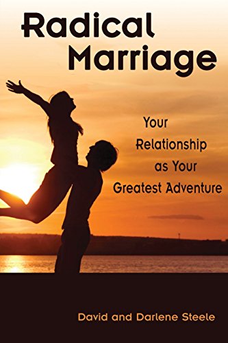Radical Marriage: Your Relationship as Your Greatest Adventure von Rcn Press