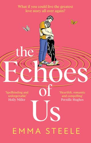 The Echoes of Us: an absolutely uplifting and heartbreaking love story to keep you hooked in 2024 von Mountain Leopard Press