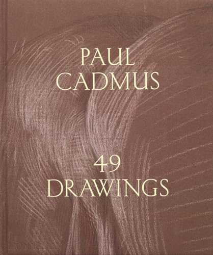 Paul Cadmus: 49 Drawings von The Monacelli Press