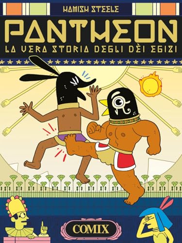 Pantheon. La vera storia degli dei egizi