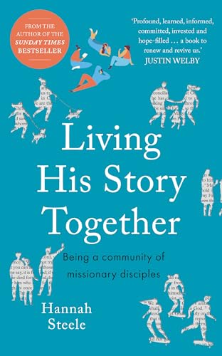 Living His Story Together: Being a Community of Missionary Disciples von SPCK